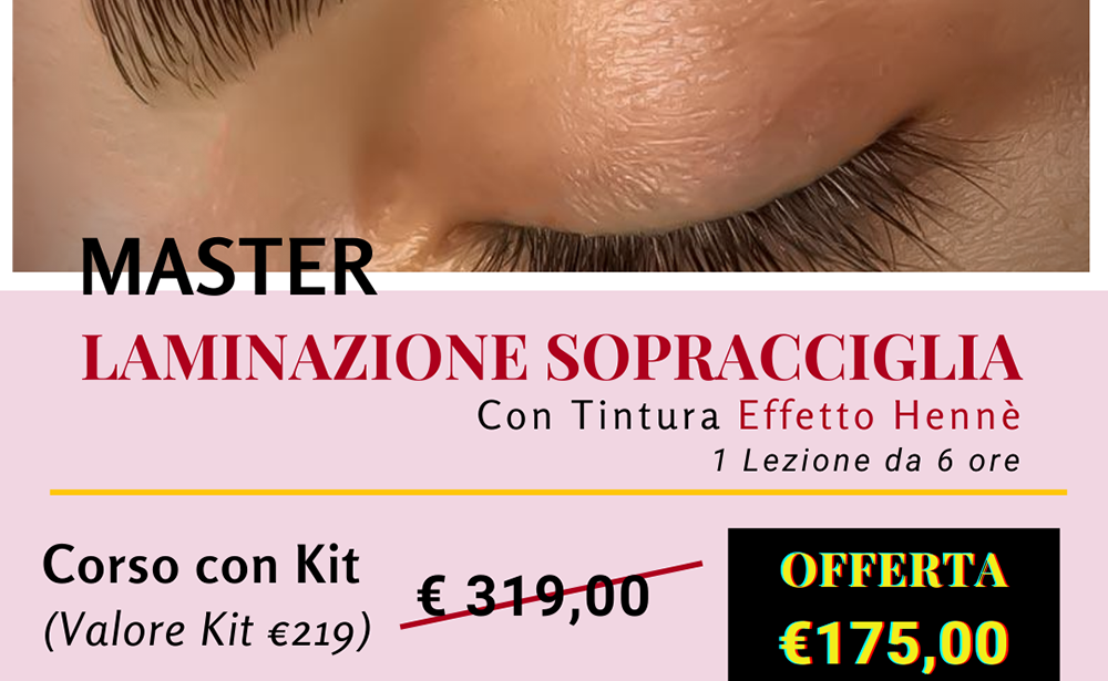 Nuova Offerta MASTER LAMINAZIONE SOPRACCIGLIA